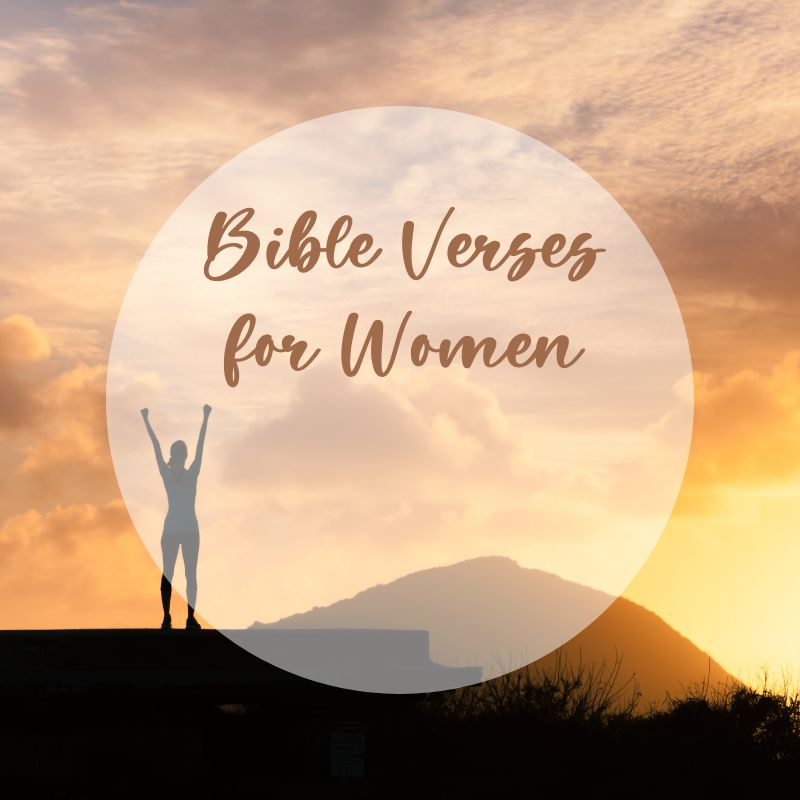 Inspirational Bible Verses for Women: Empowering Messages of Strength and Hope for Every Woman