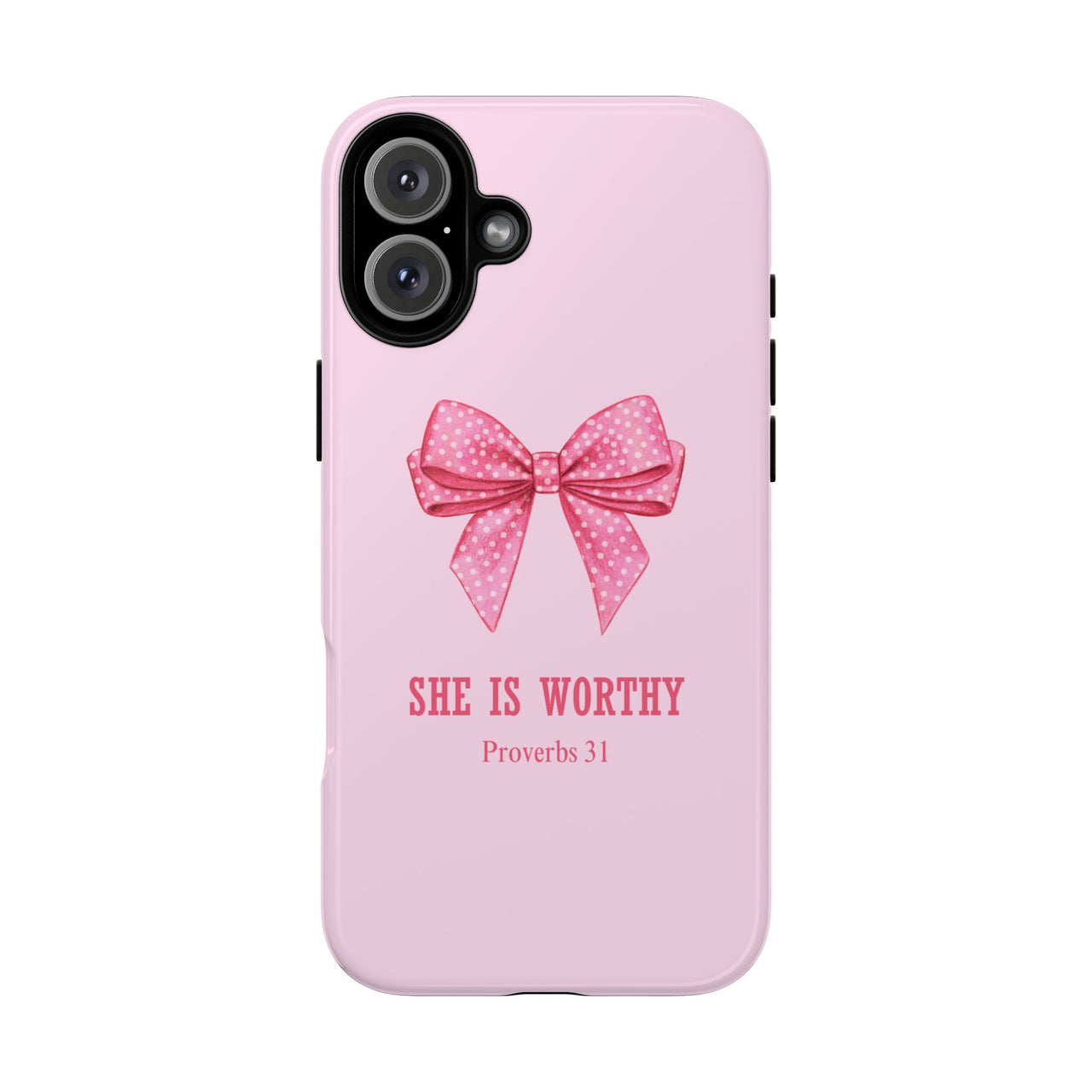 She is Worthy Proverbs 31 Coquette - Tough Phone Case